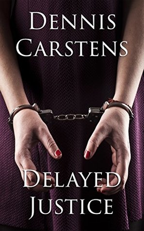 Delayed Justice (Marc Kadella Legal Mystery #6)