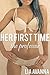 Her First Time: The Professor (Younger Woman/Older Man of the House Erotica)