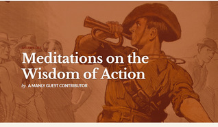 Meditations on The Wisdon of Action