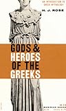 Gods and heroes of the Greeks;: An introduction to Greek mythology (Meridian books)