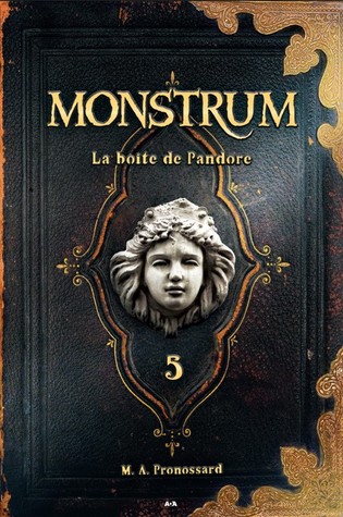 La boîte de Pandore  (Monstrum, #5)