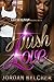 Hush Love