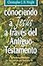 Conociendo a Jesús a través del Antiguo Testamento by Christopher Wright