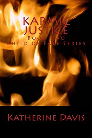 Karmic Justice (Child of Fate #2)