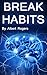 Break Habits: Resist Tempta...