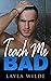 BAD BOY (A Novella)