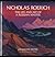 Nicholas Roerich: The Life and Art of a Russian Master