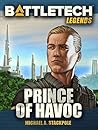 BattleTech Legends: Prince of Havoc: (Twilight of the Clans, Volume 7) Book cover for BattleTech Legends: Prince of Havoc: (Twilight of the Clans, Volume 7)