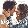 Wasted Words by Staci Hart