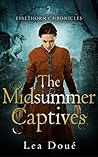 The Midsummer Captives by Lea Doué
