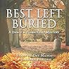 Best Left Buried by Blanche Day Manos Best Left Buried by Blanche Day Manos