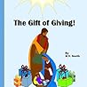 The Gift of Giving!