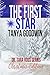 The First Star- Dr. Tara Ross Series Christmas Edition (Dr. Tara Ross Christmas Edition)
