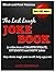 The Last Laugh Joke Book: A...