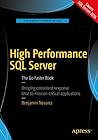 High Performance SQL Server: The Go Faster Book