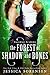 The Forest of Shadow and Bones (Guardian Academy, Dash's Series #1)