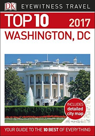 Top 10 Washington, DC (EYEWITNESS TOP 10 TRAVEL GUIDES)
