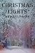 Christmas Lights: A Short S...
