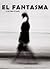 El Fantasma (Spanish Edition)