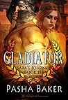 Gladiator (Saxa's Journey #3)