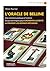 L'oracle de Belline: Une initiation pratique à l'histoire et aux techniques pour gagner en lucidité et prendre les bonnes décisions (Eyrolles Pratique) (French Edition)