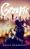 Groupie by Susan Daugherty