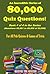 An Incredible Series of 80,000 Quiz Questions! Book 4 of 4 in the series: For All Pub Quizzes & Games of Trivia