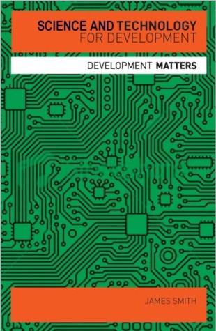 Science and Technology for Development (Development Matters)