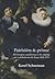 Patrisiërs & prinse: Die Europese samelewing en die stigting van ’n kolonie aan die Kaap, 1619-1715  (Kolonie aan die Kaap #1)