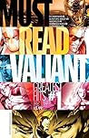 Must Read Valiant...
