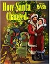 How Santa Changed by Karl Steam