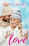 Winter Love (Sweet Second Chance Romance)