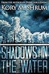 Shadows in the Water