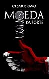 Moeda da Sorte (Portuguese Edition) Moeda da Sorte (Portuguese Edition)