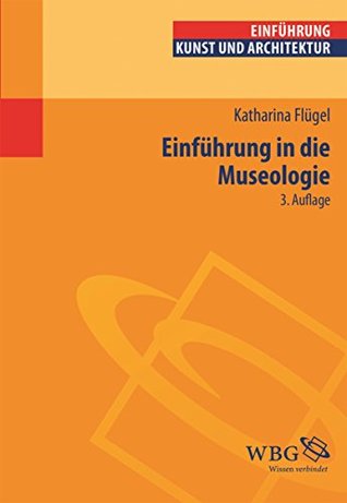 Einführung in die Museologie (Kindle Edition)