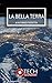 La Bella Terra