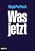 Was jetzt by Hugo Portisch