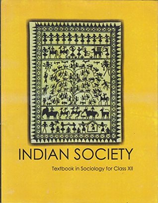 Indian Society Textbook in Sociology for Class - 12 - 12111 (Paperback)
