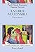 La crisi necessaria. Il lavoro incerto (Psicoanalisi contemp.:sviluppi e prospet. Vol. 29) (Italian Edition)