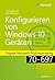 Konfigurieren von Windows 10-Geräten: Original Microsoft Prüfungstraining 70-697 (German Edition)