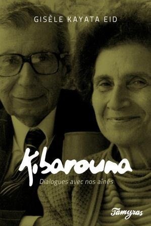 Kibarouna: Dialogues avec nos aînés (Paperback)