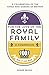 For the Love of the Royal Family by Roger Bryan