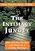 The Intimacy Jungle: How You Can Survive and Thrive In A Lasting Marriage