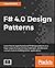 F# 4.0 Design Patterns