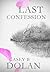 Last Confession by Casey B. Dolan