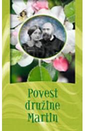Povest družine Martin - O starših sv. Terezije Deteta Jezusa