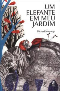 Um Elefante Em Meu Jardim