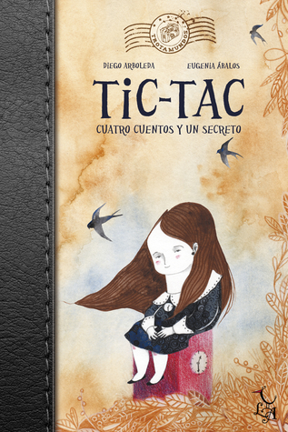Tic-Tac: Cuatro cuentos y un secreto