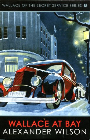 Wallace at Bay (Wallace of the Secret Service, #7)