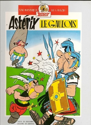 Astérix le gaulois / La serpe d'or (Astérix, #1,2)